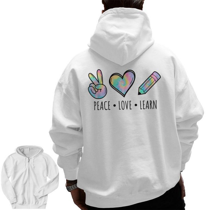 Peace Love Learn Tie Dye Teacher Kids 100th Days Of School Men Zip Up Hoodie Back Print
