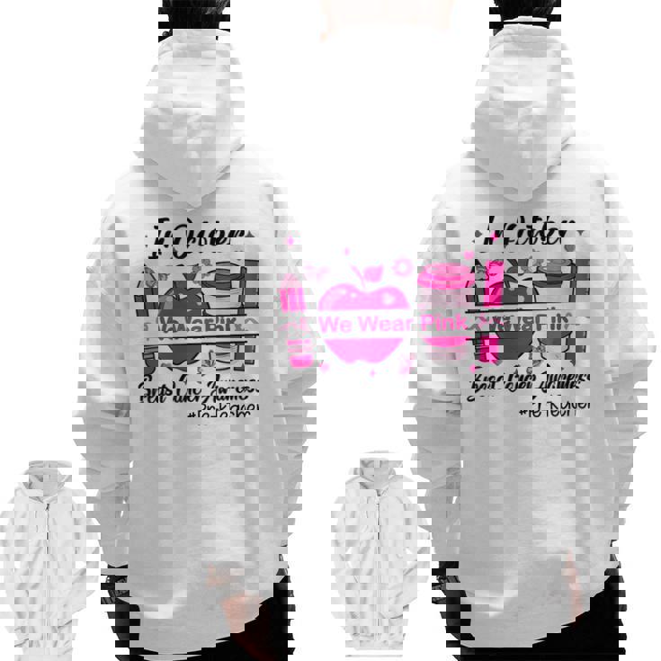 Pre-k Teacher In October We Wear Pink Breast Cancer Men Zip Up Hoodie Back Print