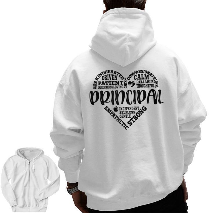 Principal Heart Life School Principal Teacher Appreciation Men Zip Up Hoodie Back Print