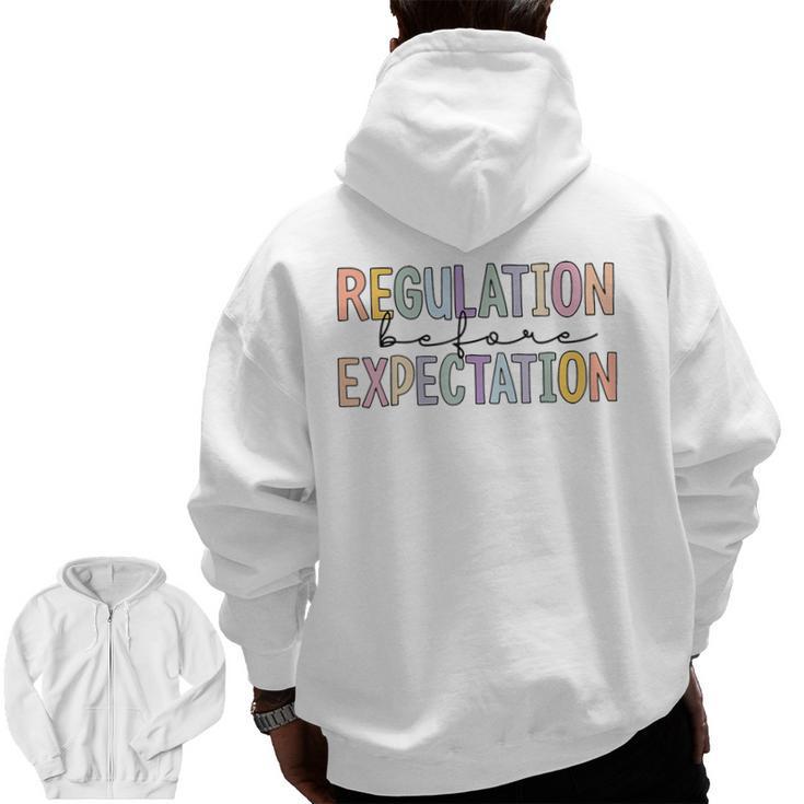 Regulation Before Expectation Occupational Therapy Teacher Men Zip Up Hoodie Back Print