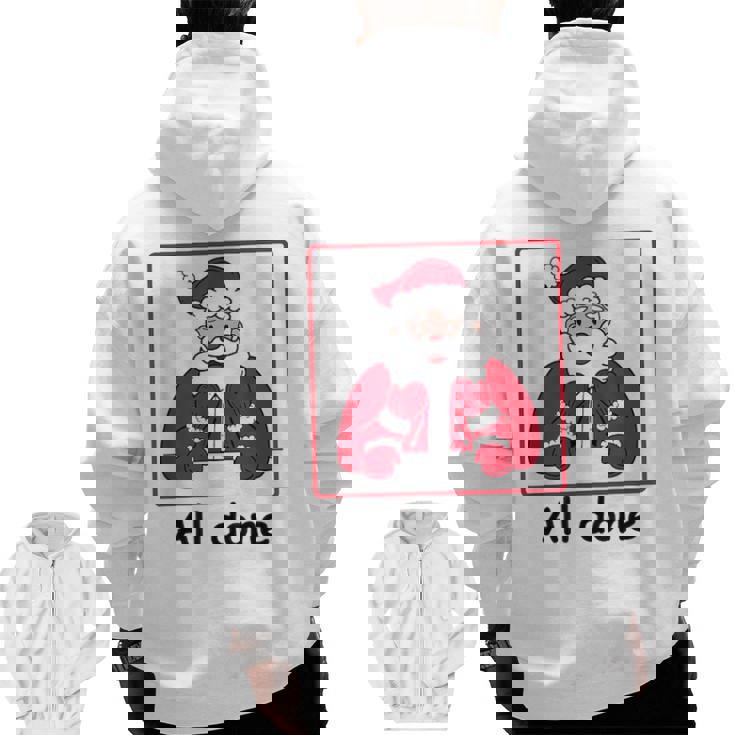 Retro All Done Christmas Special Ed Teacher Team Santa Women Men Zip Up Hoodie Back Print