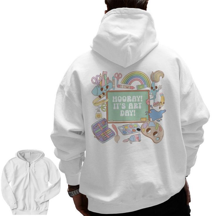 Retro Hooray It's Art Day Art Teacher Back To School Women Men Zip Up Hoodie Back Print