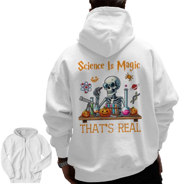 Science Is Magic Halloween Skeleton Students Teacher Men Zip Up Hoodie Back Print