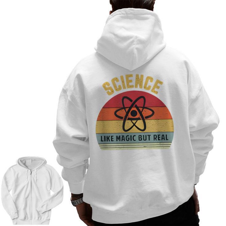 Science Like Magic But Real Science Teacher Graphics Geek Men Zip Up Hoodie Back Print