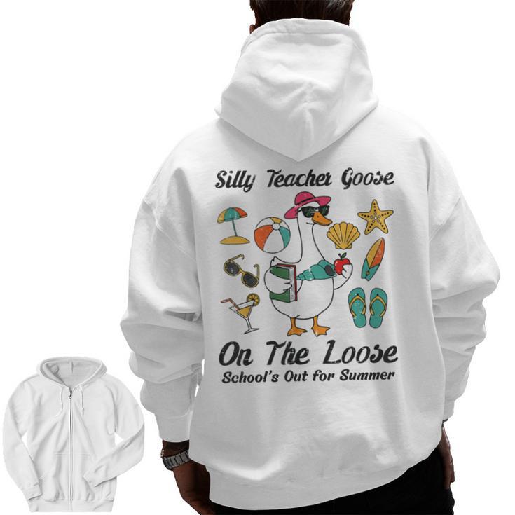 Silly Teacher Goose On The Loose School Out Summer Women Men Men Zip Up Hoodie Back Print