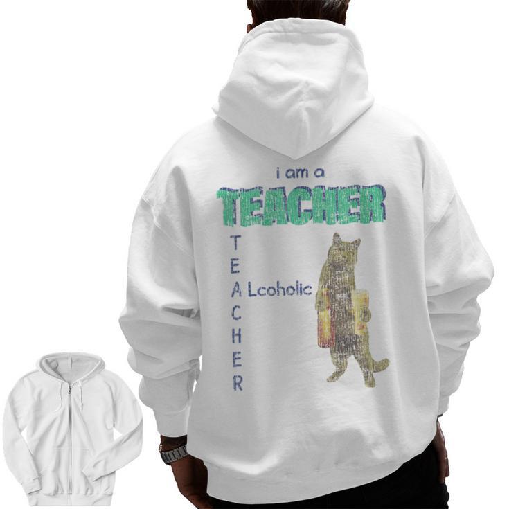 I Am A Teacher Alcoholic Cat Beer Feline Men Women Men Zip Up Hoodie Back Print
