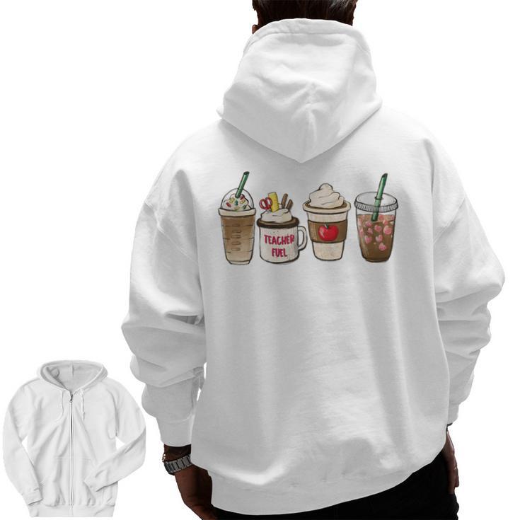 Teacher Fuel Coffee Teacher Mug Latte Iced Coffee Fall Men Zip Up Hoodie Back Print