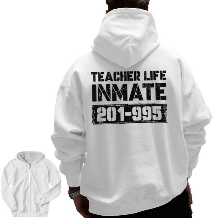 Teacher Life Jail Inmate Prisoner Halloween Costume Men Zip Up Hoodie Back Print