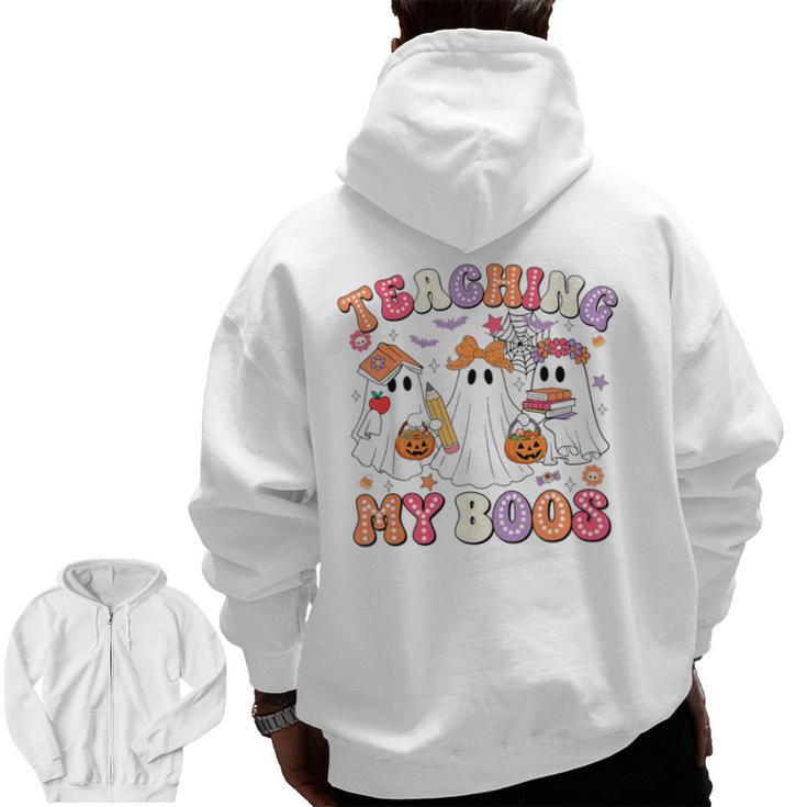 Teaching My Boos Cute Spooky Ghost Teacher Halloween Women Men Zip Up Hoodie Back Print