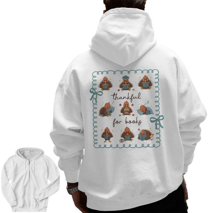 Thankful For Books Turkey Reading Book Lovers Fall Teacher Men Zip Up Hoodie Back Print