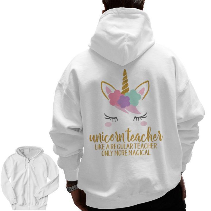 Unicorn Teacher Shirt For Women School Teacher Men Zip Up Hoodie Back Print