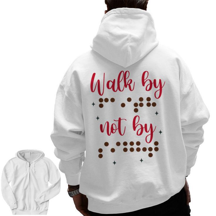 Visually Impaired Teacher Braille Bible Verse Walk By Faith Men Zip Up Hoodie Back Print