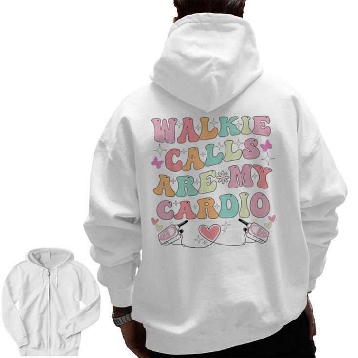 Walkie Calls Are My Cardio Special Education Teacher School Men Zip Up Hoodie Back Print