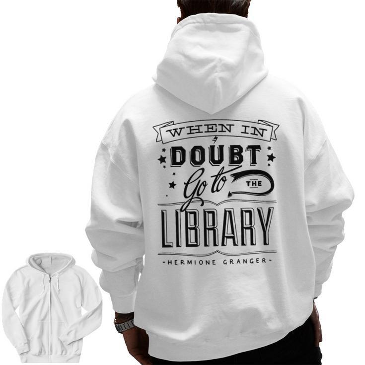When In Doubt Go To The Library Teacher Vintage Book Lovers Men Zip Up Hoodie Back Print