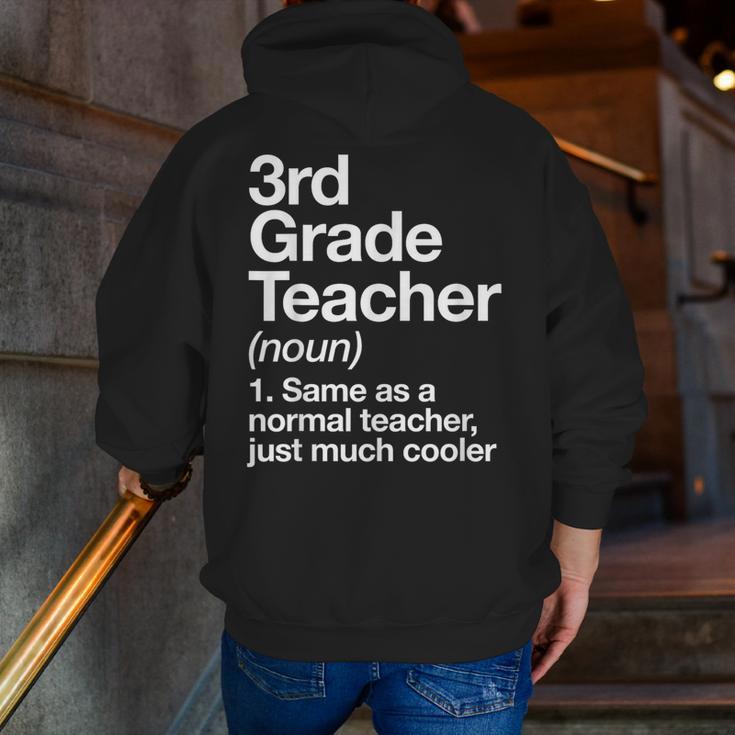 3rd Grade Teacher Definition Back To School First Day Men Zip Up Hoodie Back Print, First Grade Teacher Hoodies, funny gift