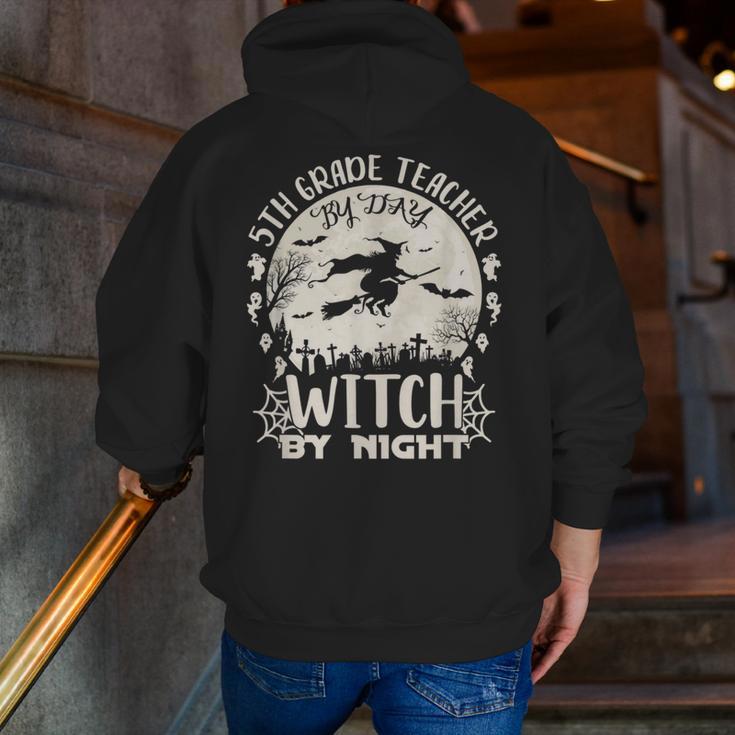 5th Grade Teacher By Day Witch By Night Halloween Men Zip Up Hoodie Back Print, funny gift