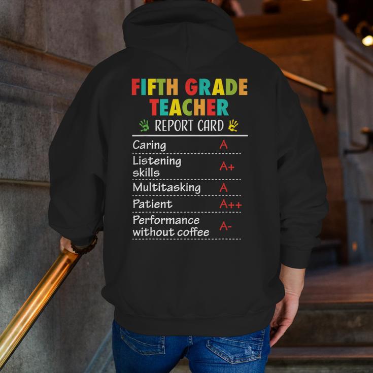 5th Grade Teacher Report Card Appreciation Men Women Men Zip Up Hoodie Back Print, funny gift 5th Grade Teacher Report Card Appreciation Men Women Men Zip Up Hoodie Back Print, funny gift