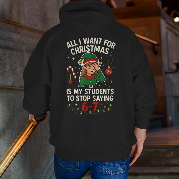 6-7 Students Saying 67 Xmas Six Seven Teacher Christmas Men Zip Up Hoodie Back Print, funny gift 6-7 Students Saying 67 Xmas Six Seven Teacher Christmas Men Zip Up Hoodie Back Print, funny gift