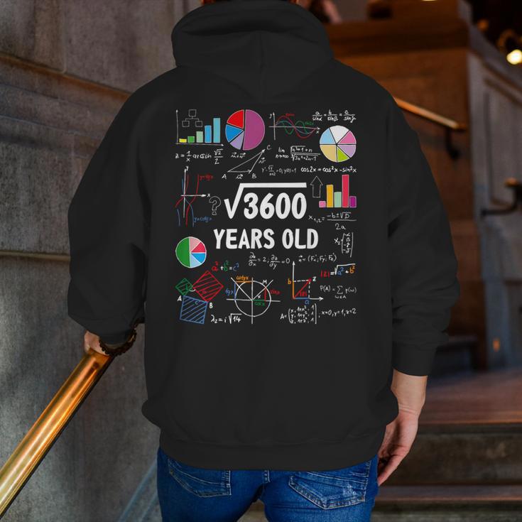 60 Year Old Math Teacher Square Root Of 3600 60th Birthday Men Zip Up Hoodie Back Print, funny gift