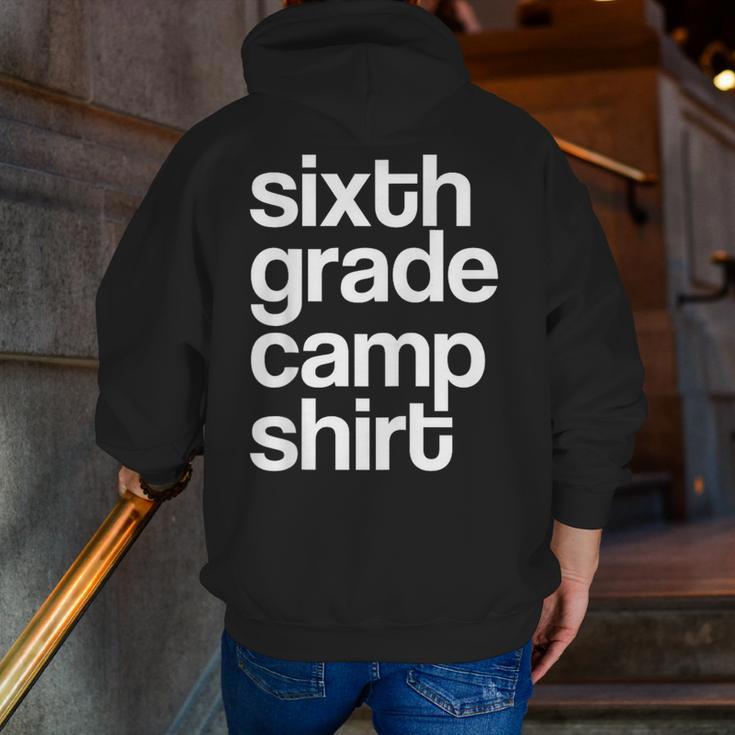 6th Sixth Grade Camp Counselor Camper Teacher Chaperone Men Zip Up Hoodie Back Print, funny gift 6th Sixth Grade Camp Counselor Camper Teacher Chaperone Men Zip Up Hoodie Back Print, funny gift