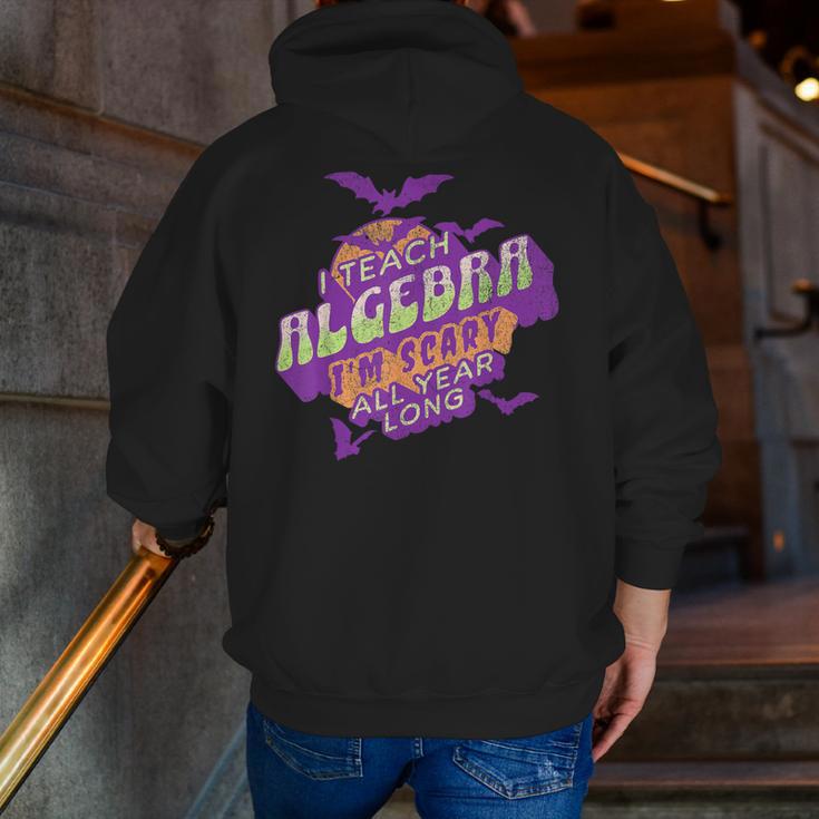 Algebra Teacher Halloween Spooky Ghost Math Mathematics Grad Men Zip Up Hoodie Back Print, funny gift Algebra Teacher Halloween Spooky Ghost Math Mathematics Grad Men Zip Up Hoodie Back Print, funny gift