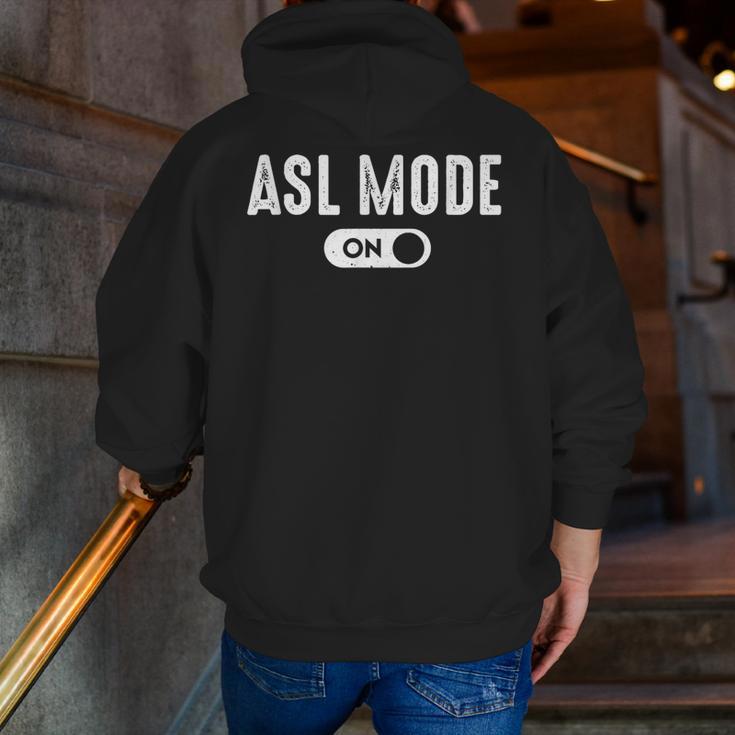 ASL Mode Sign Language Deaf ASL Teacher Men Zip Up Hoodie Back Print, funny gift ASL Mode Sign Language Deaf ASL Teacher Men Zip Up Hoodie Back Print, funny gift