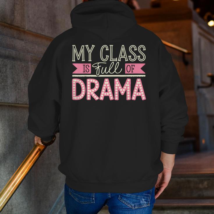Theatre School Drama Class Musical Theater Drama Teacher Men Zip Up Hoodie Back Print, funny gift Theatre School Drama Class Musical Theater Drama Teacher Men Zip Up Hoodie Back Print, funny gift