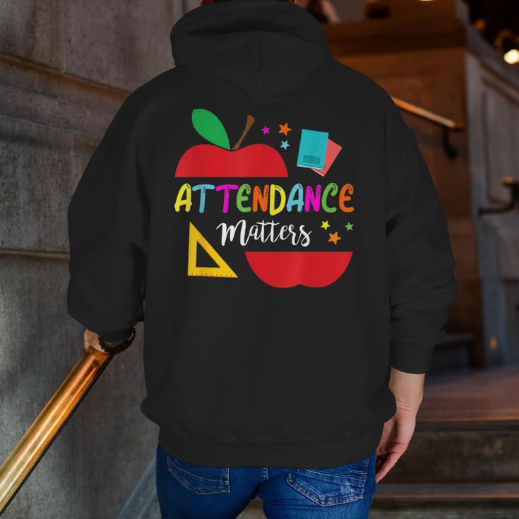 Attendance Matters Teacher Apple For Back To School Men Zip Up Hoodie Back Print, funny gift Attendance Matters Teacher Apple For Back To School Men Zip Up Hoodie Back Print, funny gift