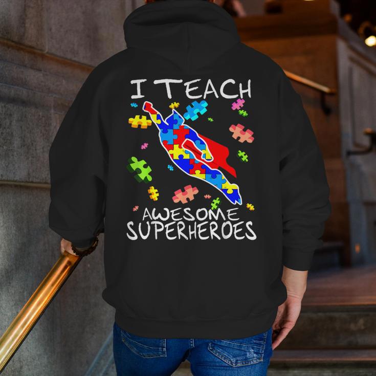 Autism Awareness Teacher I Teach Awesome Superheroes Men Zip Up Hoodie Back Print, funny gift Autism Awareness Teacher I Teach Awesome Superheroes Men Zip Up Hoodie Back Print, funny gift
