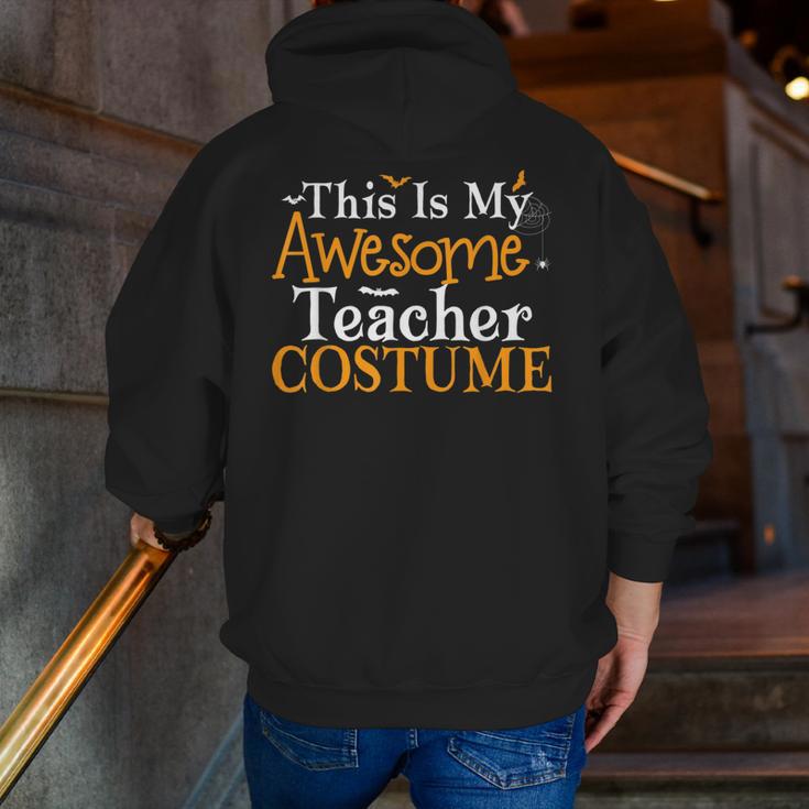 This Is My Awesome Teacher Costume Halloween Party Matching Men Zip Up Hoodie Back Print, funny gift This Is My Awesome Teacher Costume Halloween Party Matching Men Zip Up Hoodie Back Print, funny gift