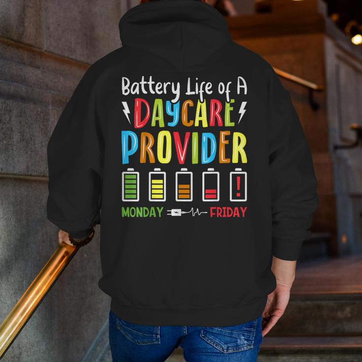Battery Life Of Daycare Provider Childcare Teacher Men Zip Up Hoodie Back Print, funny gift