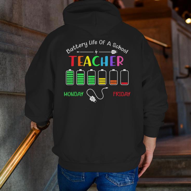 Battery Life Of A School Teacher Monday To Friday For Men Women Men Zip Up Hoodie Back Print, funny gift