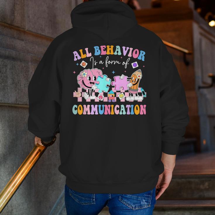 All Behavior Is A Form Of Communication SPED Teacher Autism Men Zip Up Hoodie Back Print, funny gift All Behavior Is A Form Of Communication SPED Teacher Autism Men Zip Up Hoodie Back Print, funny gift