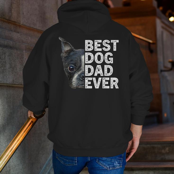 Best Dog Dad Ever Boston Terrier Dog Lover For Dad Men Women Girls Kids Men Zip Up Hoodie Back Print, Boston Terrier Dad Hoodies, funny gift