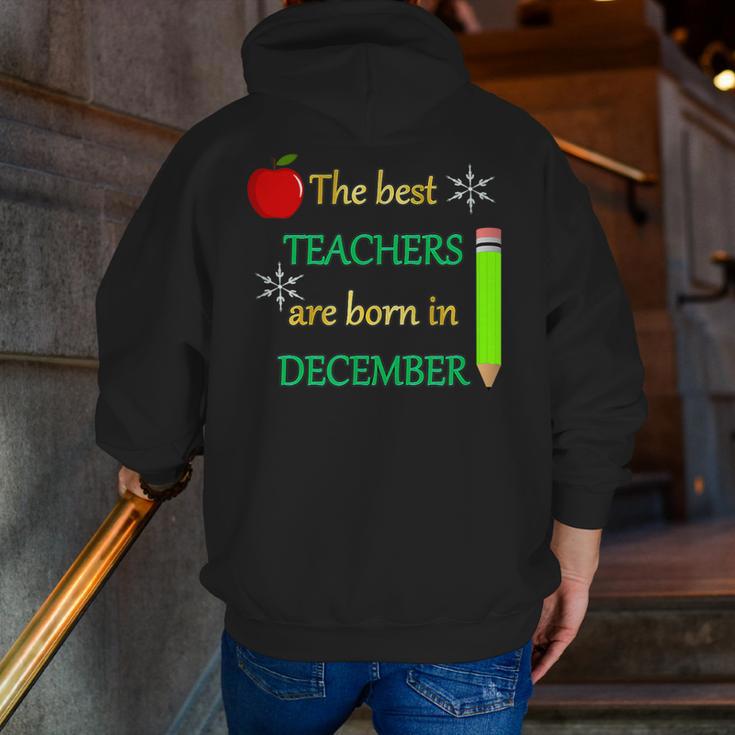 THE BEST TEACHERS ARE BORN IN DECEMBER Men Zip Up Hoodie Back Print, funny gift THE BEST TEACHERS ARE BORN IN DECEMBER Men Zip Up Hoodie Back Print, funny gift