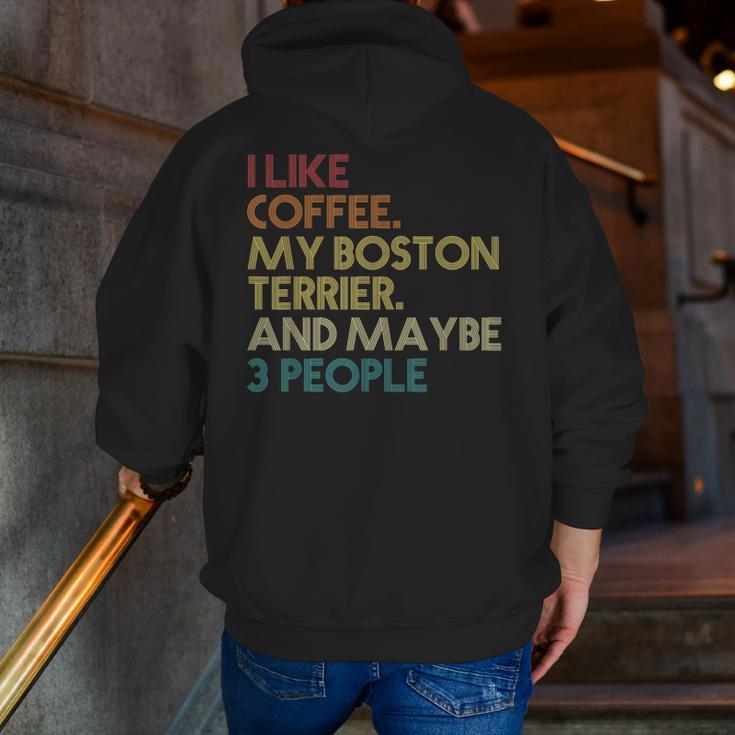 Boston Terrier Dog Owner Coffee Lovers Quote Vintage Retro For Men Women Men Zip Up Hoodie Back Print, funny gift