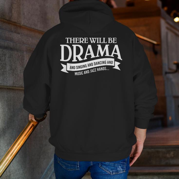 Broadway Actor There Will Be Drama Theater Teacher Men Women Men Zip Up Hoodie Back Print, funny gift Broadway Actor There Will Be Drama Theater Teacher Men Women Men Zip Up Hoodie Back Print, funny gift