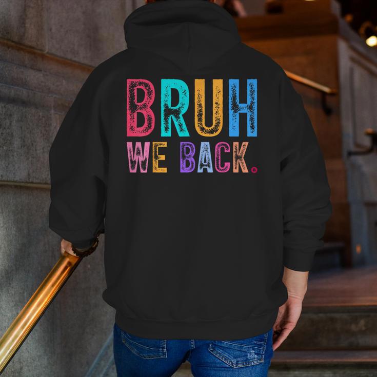Bruh We Back Teachers Retro Back To School Boys Girls Kids Men Zip Up Hoodie Back Print, funny gift Bruh We Back Teachers Retro Back To School Boys Girls Kids Men Zip Up Hoodie Back Print, funny gift