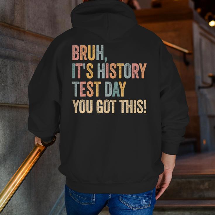 Bruh It's History Test Day You Got This History Teacher Men Zip Up Hoodie Back Print, History Teacher Hoodies, funny gift Bruh It's History Test Day You Got This History Teacher Men Zip Up Hoodie Back Print, History Teacher Hoodies, funny gift