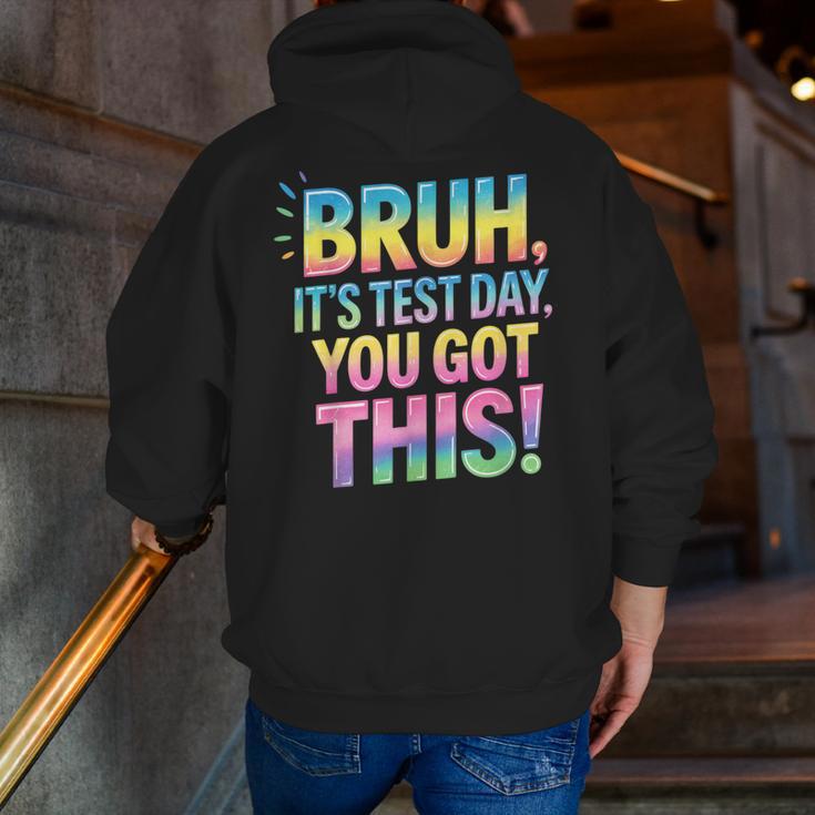 Bruh It's Test Day You Got This Funny Teacher Men Zip Up Hoodie Back Print, funny gift Bruh It's Test Day You Got This Funny Teacher Men Zip Up Hoodie Back Print, funny gift