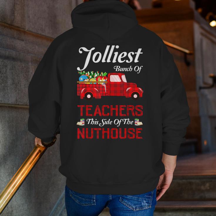 Bunch Of Teachers This Side Of The Nuthouse Xmas Men Zip Up Hoodie Back Print, funny gift Bunch Of Teachers This Side Of The Nuthouse Xmas Men Zip Up Hoodie Back Print, funny gift