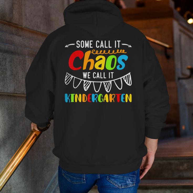 Some Call It Chaos We Call It Kindergarten Teacher Men Zip Up Hoodie Back Print, funny gift