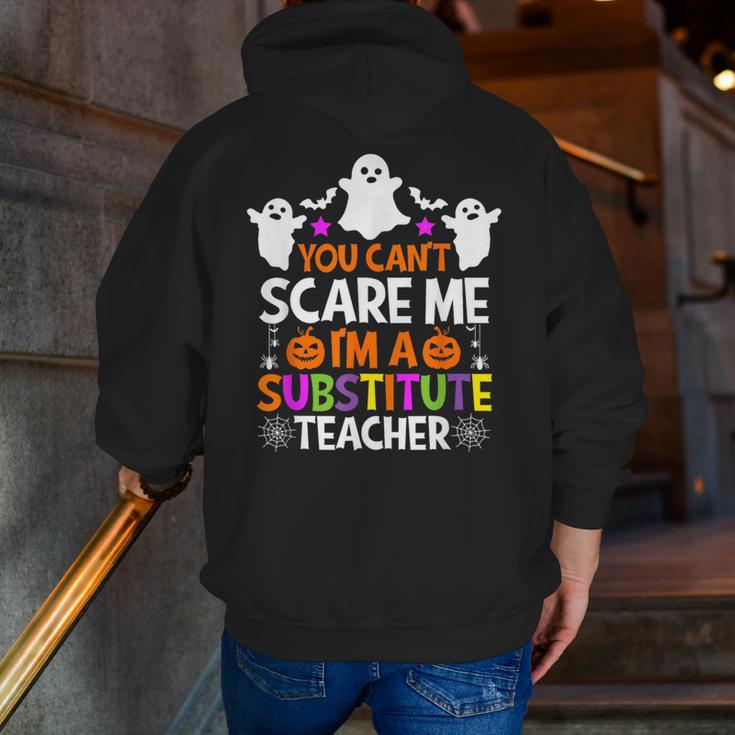 You Can't Scare Me I'm A Substitute Teacher Shirt Halloween Men Zip Up Hoodie Back Print, funny gift