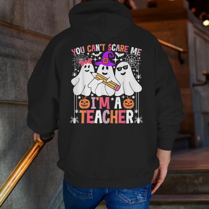 You Can't Scare Me I'm A Teacher Halloween Men Zip Up Hoodie Back Print, funny gift
