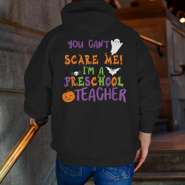You Cant Scare Me Im A Preschool Teacher Men Zip Up Hoodie Back Print, funny gift You Cant Scare Me Im A Preschool Teacher Men Zip Up Hoodie Back Print, funny gift