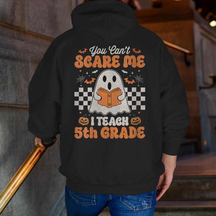 You Can't Scare Me I Teach 5th Grade Retro Teacher Halloween Men Zip Up Hoodie Back Print, funny gift