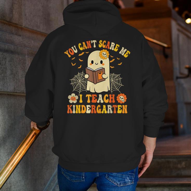 You Can't Scare Me I Teach Kindergarten Halloween Teacher Men Zip Up Hoodie Back Print, funny gift