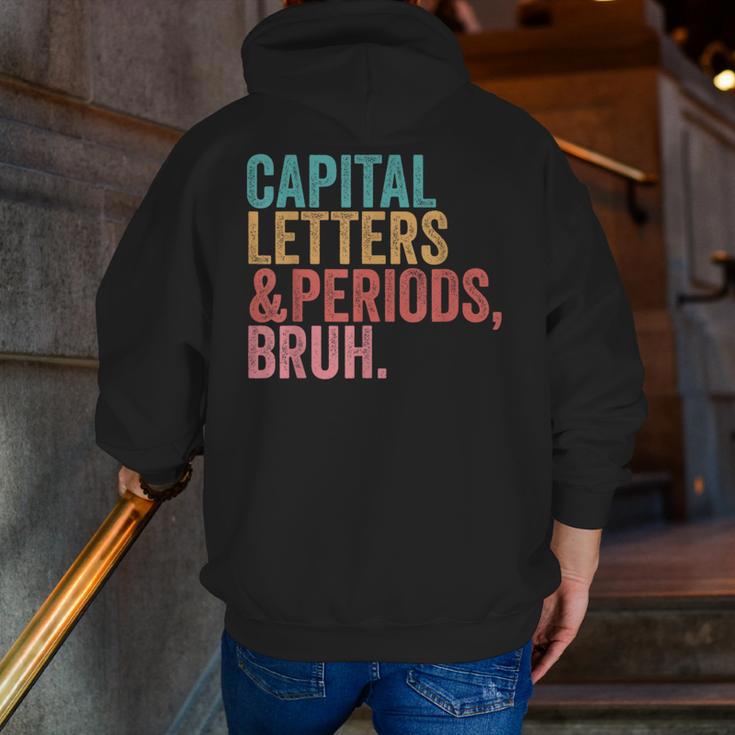 Capital Letters And Periods Bruh Teacher Men Zip Up Hoodie Back Print, funny gift Capital Letters And Periods Bruh Teacher Men Zip Up Hoodie Back Print, funny gift