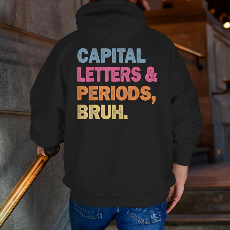 Capital Letters And Periods Bruh Teacher Bruh Teache Men Zip Up Hoodie Back Print, funny gift Capital Letters And Periods Bruh Teacher Bruh Teache Men Zip Up Hoodie Back Print, funny gift