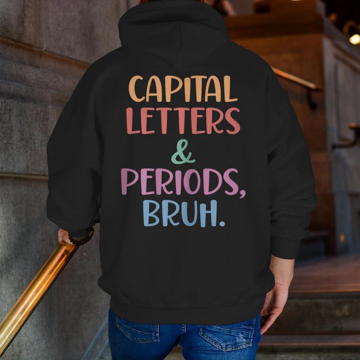 Capital Letters And Periods Bruh Bruh Teacher Women Men Zip Up Hoodie Back Print, funny gift